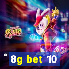 8g bet 10